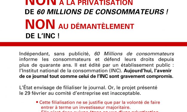 60 millions de consommateurs, une pétition et une manif&rsquo;