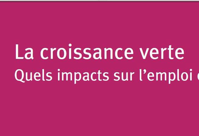 Croissance verte et emplois: rapport du CAS
