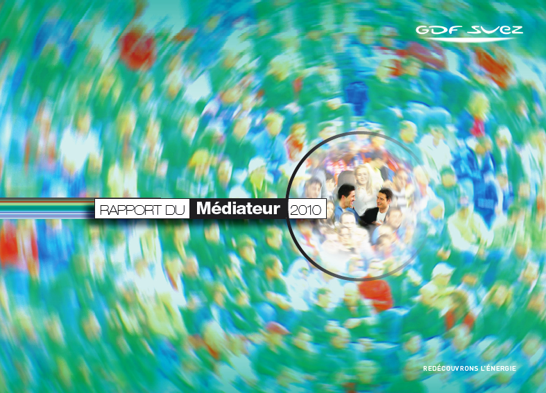 Rapport annuel 2010 du médiateur de GDF Suez