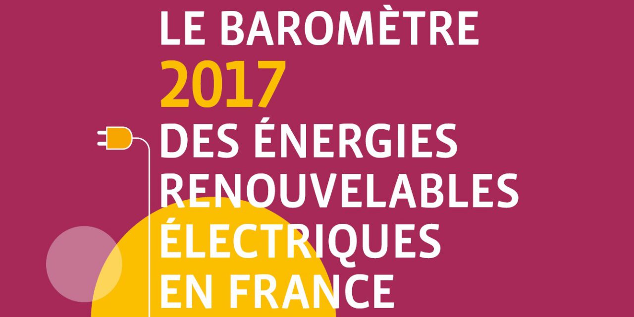 EnR électriques : publication du Baromètre 2017
