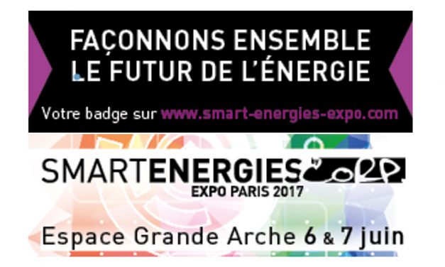 6 et 7 juin : Smart Energies Expo et Summit 2017