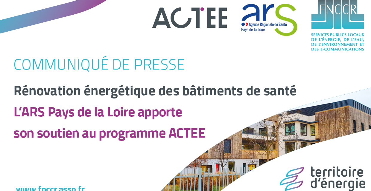 Bâtiments de la santé : l’ARS Pays de la Loire apporte son soutien au programme ACTEE