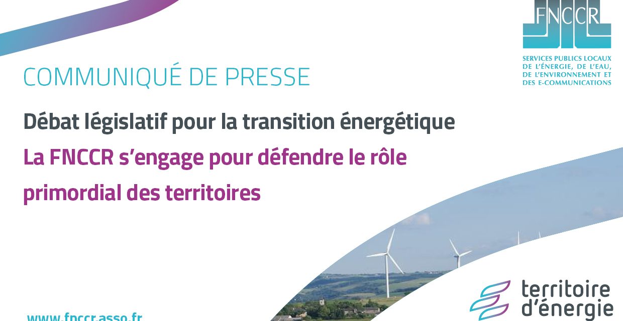 Débat législatif pour la transition énergétique : la FNCCR défend le rôle primordial des territoires