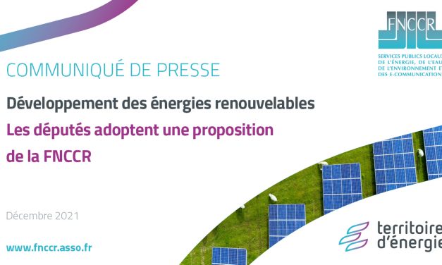 Développement des EnR : les députés adoptent une proposition de la FNCCR
