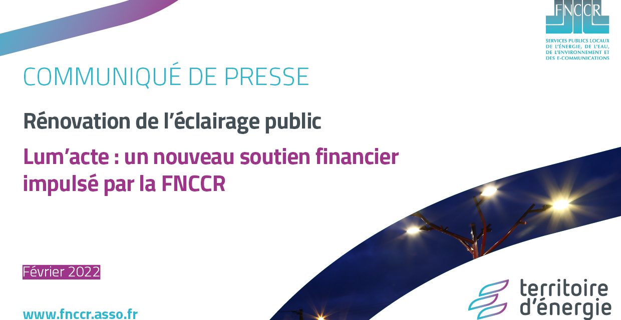 Rénovation de l’éclairage public : un soutien financier impulsé par la FNCCR