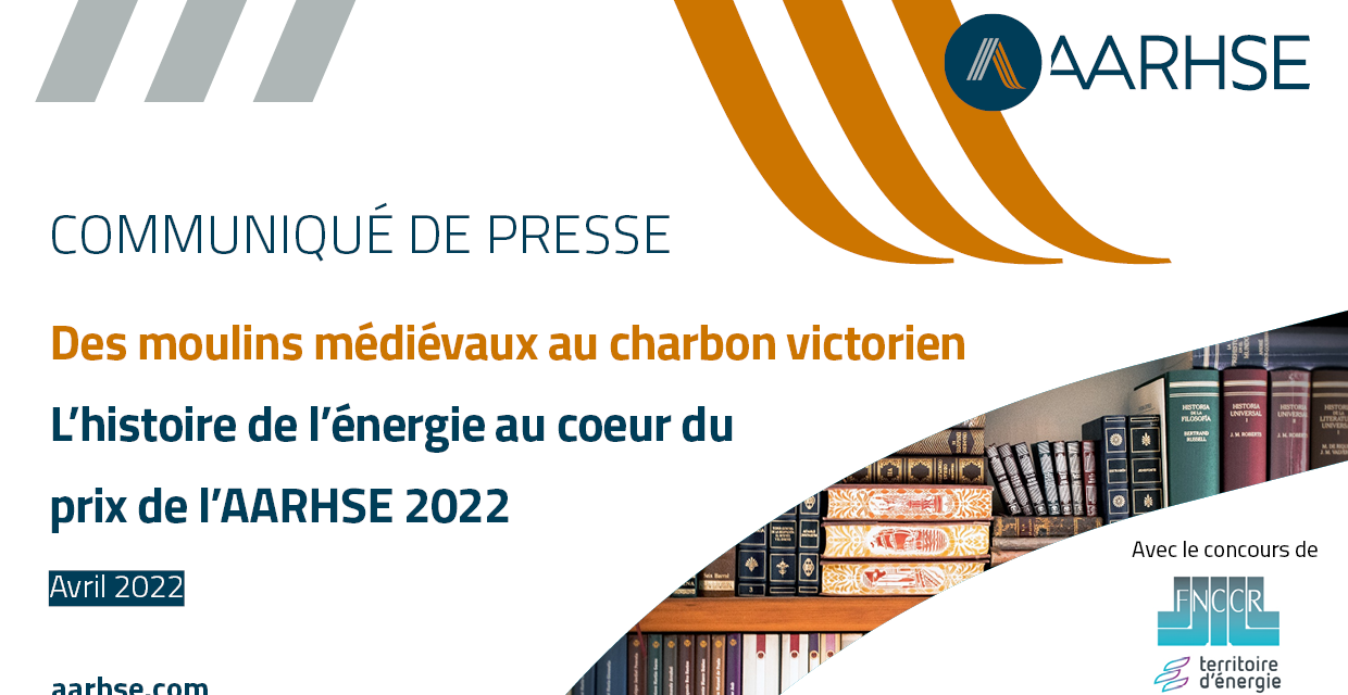 L’histoire de l’énergie au cœur du prix de l’AARHSE 2022