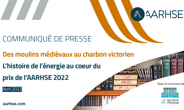 L’histoire de l’énergie au cœur du prix de l’AARHSE 2022