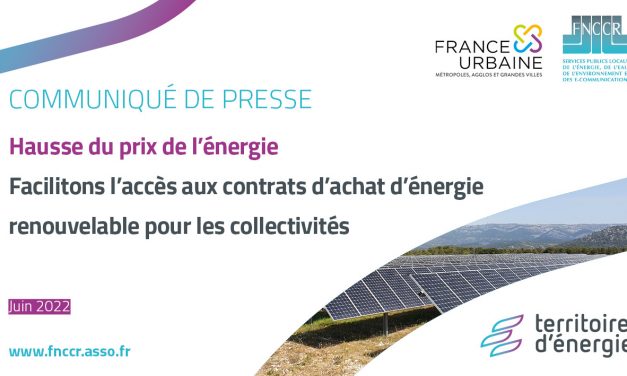 Hausse du prix de l’énergie : faciliter l’accès aux contrats d’achat d’EnR pour les collectivités