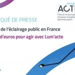 Rénovation de l’éclairage public : 10 millions d’euros pour agir avec Lum’acte