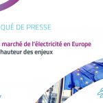 Réforme du marché de l’électricité en Europe : soyons à la hauteur des enjeux