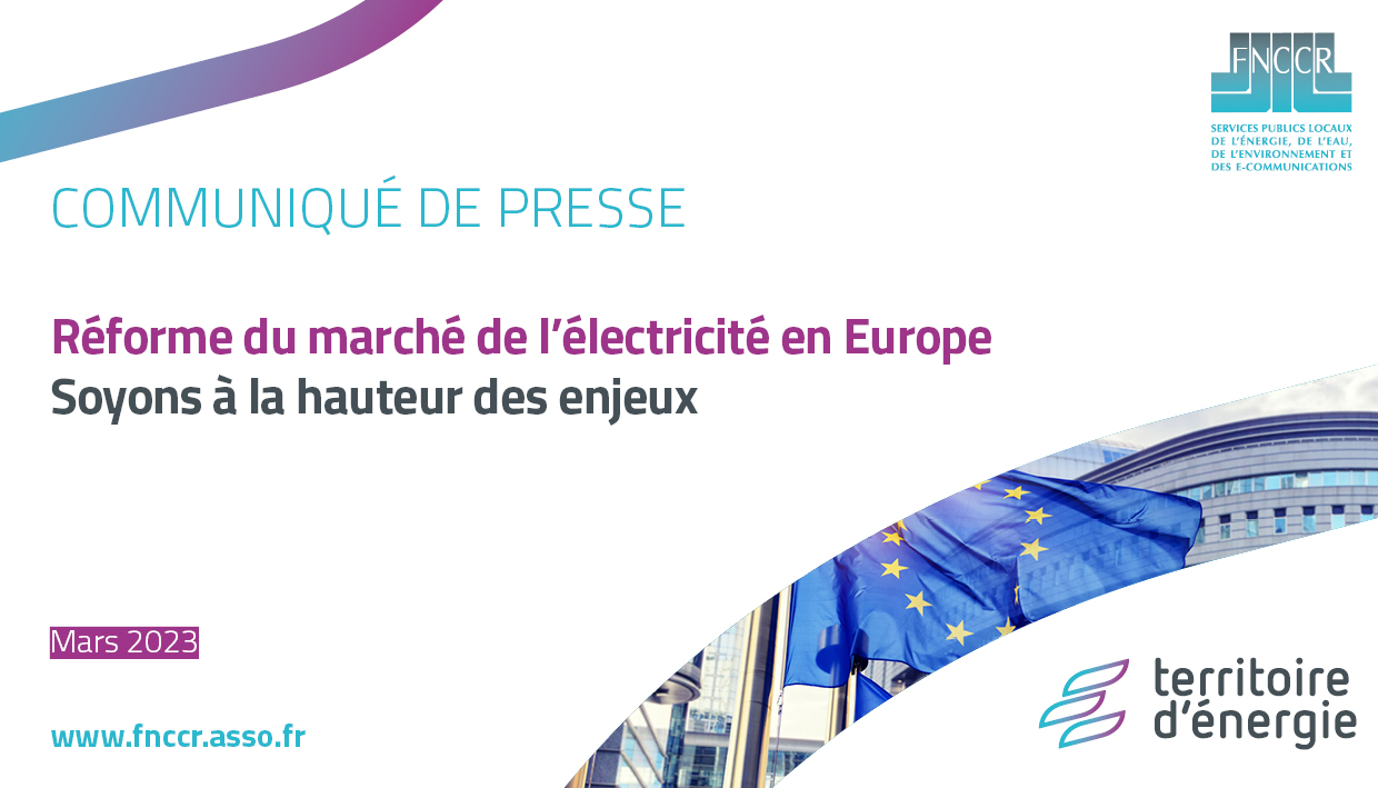 Réforme du marché de l’électricité en Europe : soyons à la hauteur des enjeux