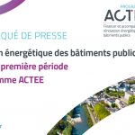 Rénovation énergétique des bâtiments publics : bilan de la 1e période du programme ACTEE