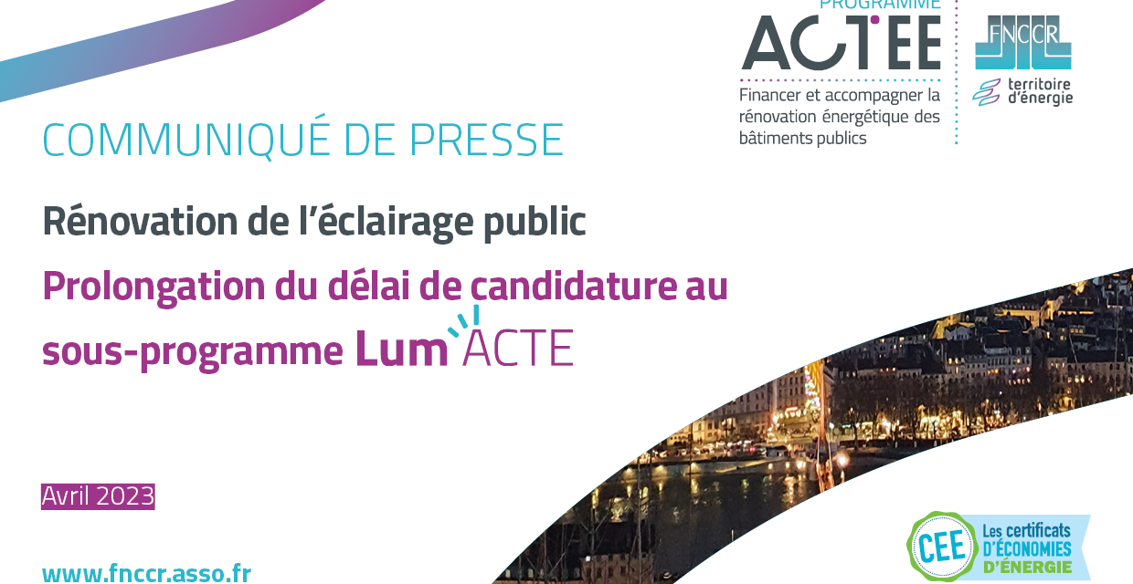 Rénovation de l’éclairage public : prolongation du délai de candidature au sous-programme Lum’ACTE