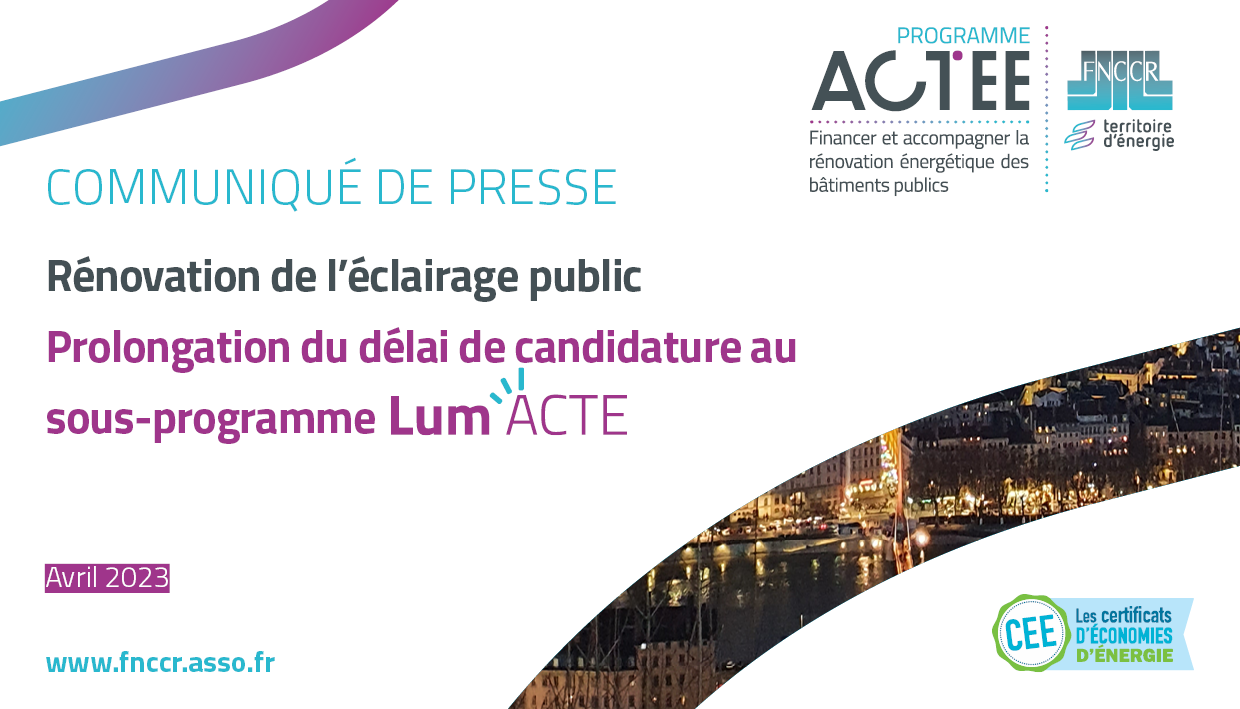 Rénovation de l’éclairage public : prolongation du délai de candidature au sous-programme Lum’ACTE