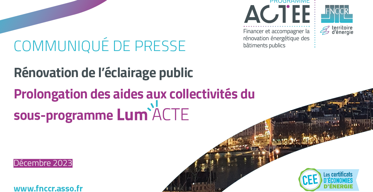 Rénovation de l’éclairage public : prolongation des aides aux collectivités du sous-programme Lum’ACTE