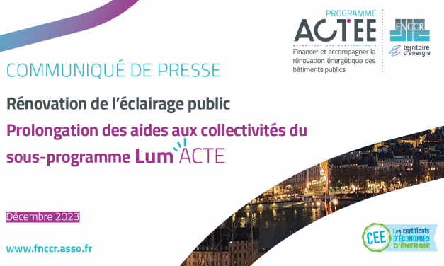 Rénovation de l’éclairage public : prolongation des aides aux collectivités du sous-programme Lum’ACTE